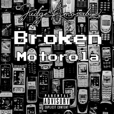 Broken Motorola | Boomplay Music