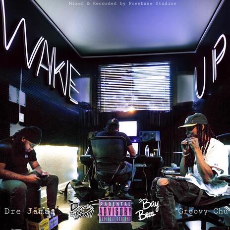 Wake Up | Boomplay Music