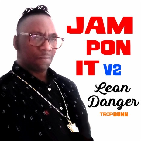 Jam Pon It V2 (feat. TripDunn) | Boomplay Music