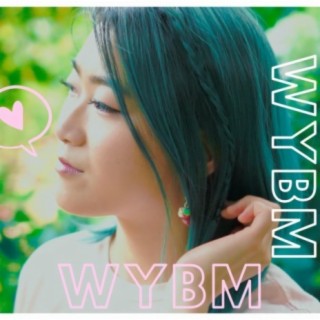 WYBM (Will You Be Mine)