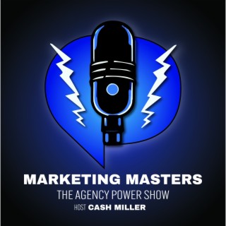 Marketing Masters: The Agency Power Show