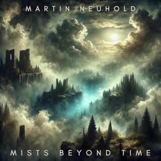 Mists Beyond Time