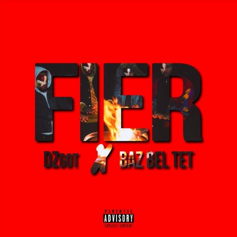 Fier (feat. DZgot) | Boomplay Music