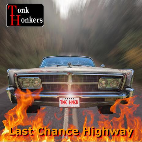 Last Chance Highway | Boomplay Music