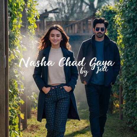 Nasha Chad Gaya | Boomplay Music