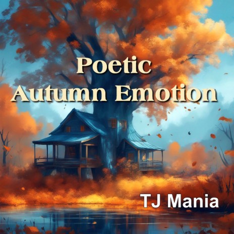 Poetic Autumn Emotion | Boomplay Music