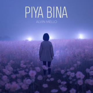 Piya Bina