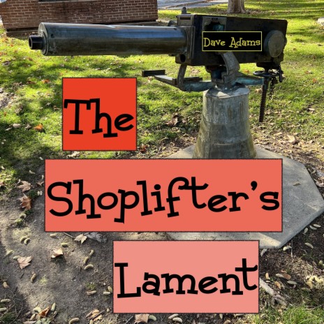 The Shoplifter's Lament | Boomplay Music