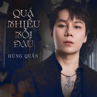 Quá Nhiều Nỗi Đau