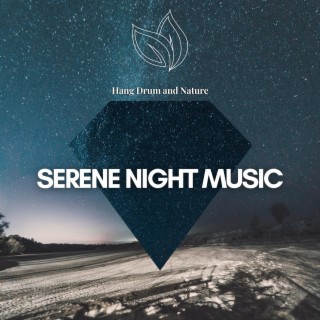 Serene Night Music: Soothing Handpan Melody