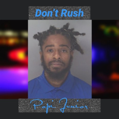 Don't Rush (Official Audio) | Boomplay Music