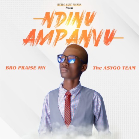 NDINU AMPANVU ft. The Asygo Team | Boomplay Music