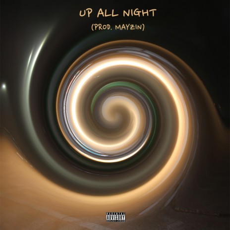 Up All Night | Boomplay Music