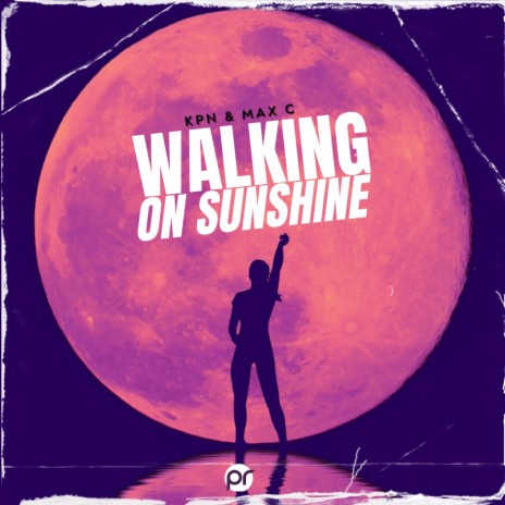 Walking on sunshine ft. Max C | Boomplay Music