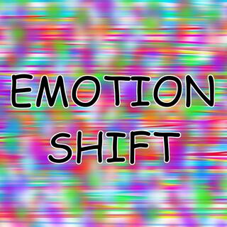 Emotion Shift