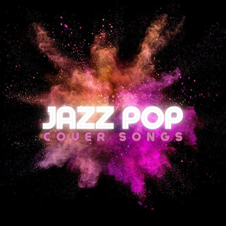 Jazz Pop Cover Songs