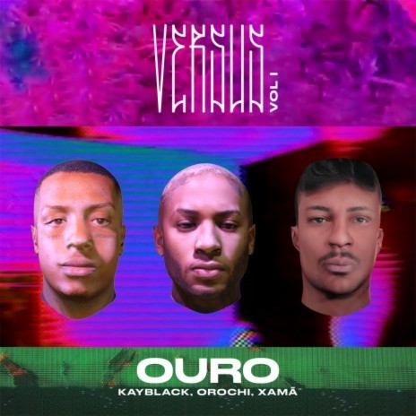 Ouro (Versus Vol. 1) [feat. Tropkillaz] | Boomplay Music