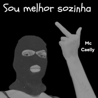 Sou Melhor Sozinha