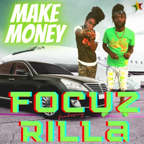 Make Money ft. Rilla | Boomplay Music