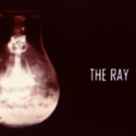 The Ray | Boomplay Music