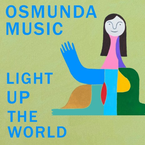 Light Up the World | Boomplay Music