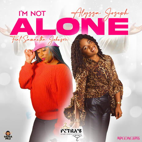 I'm Not Alone ft. Samantha Johnson | Boomplay Music