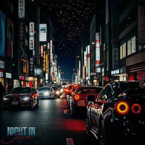 Night In Japan | Boomplay Music