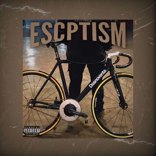 ESCPTISM