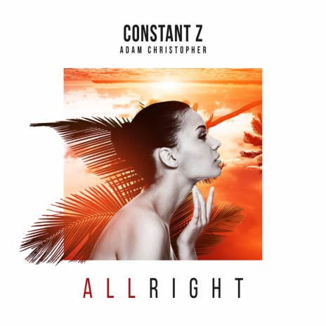 All Right ft. Adam Christopher | Boomplay Music