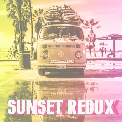 Sunset Redux | Boomplay Music