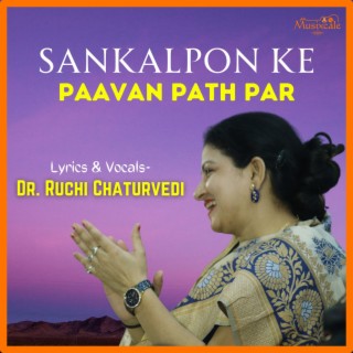 Sankalpon Ke Paavan Path Par