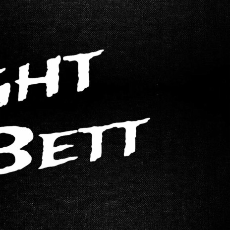Ight Bett ft. 5ivewaaay | Boomplay Music