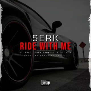 SERK (RIDE WITH ME) (SINGLE)