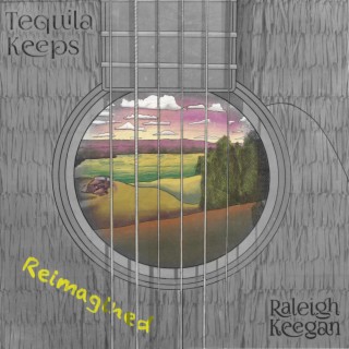 Tequila Keeps (Reimagined) | Boomplay Music