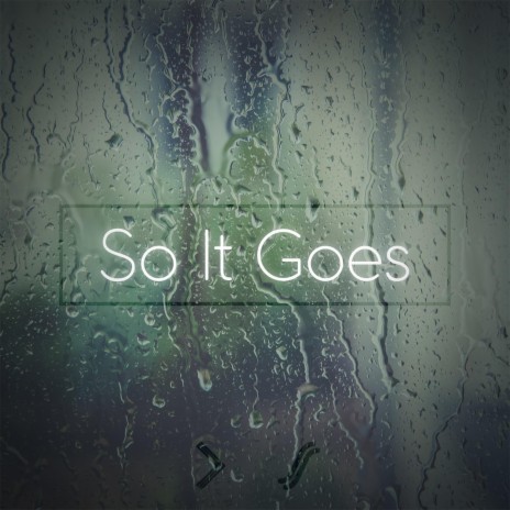 So It Goes ft. Distinguish | Boomplay Music