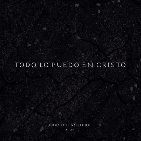 Todo lo puedo en Cristo | Boomplay Music