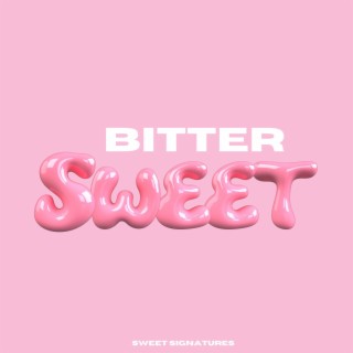 Bitter Sweet