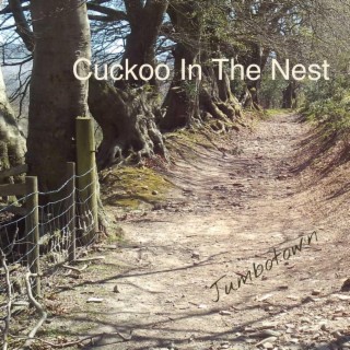 Cuckoo In The Nest