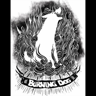 Burning Dog