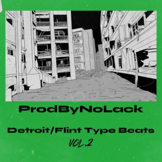Detroit/Philly/Flint Type Beats, Vol. 2