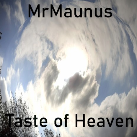 Taste of Heaven | Boomplay Music