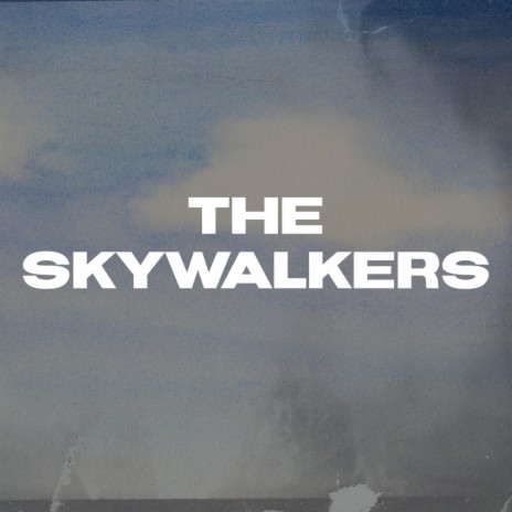 The Skywalkers ft. Reno Basquiat & TrackTeam | Boomplay Music