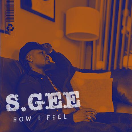 How I Feel | Boomplay Music