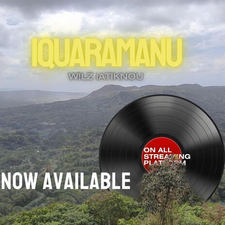 Iquaramanu | Boomplay Music