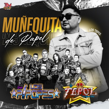 Muñequita de Papel ft. Los Tepoz