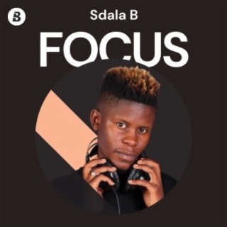 Focus: Sdala B