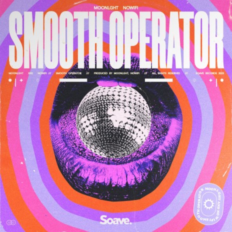 Smooth Operator ft. nowifi