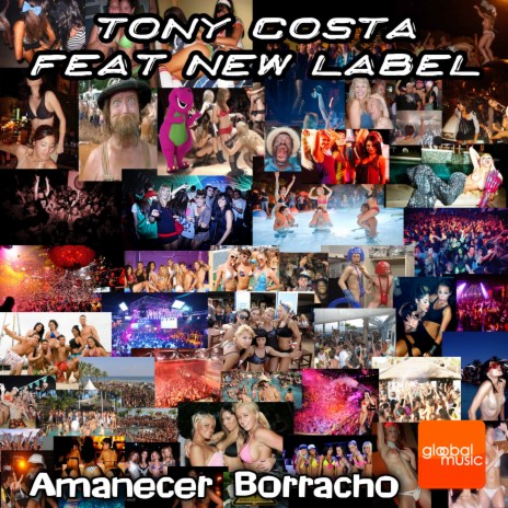 Amanecer Borracho (Up Mix) ft. New Label | Boomplay Music