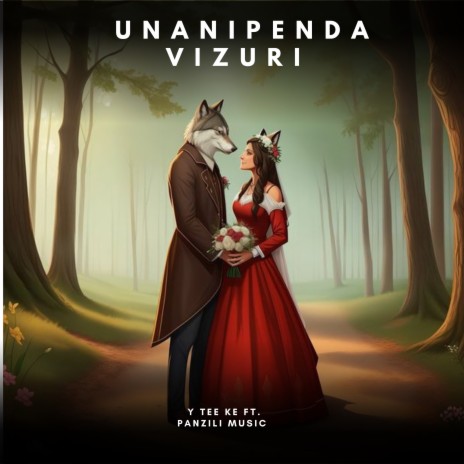 Unanipenda Vizuri ft. Panzili Music | Boomplay Music