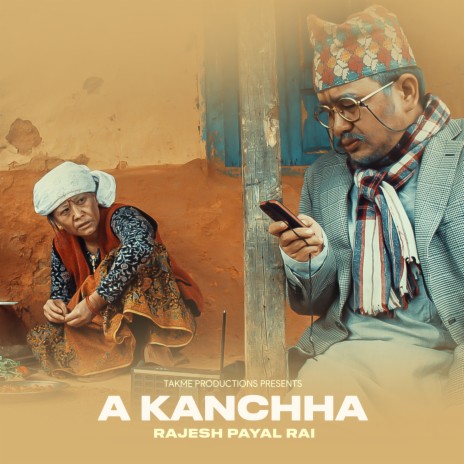 A Kanchha | Boomplay Music